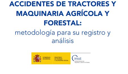 JORNADA TÉCNICA – ACCIDENTES DE TRACTORES Y MAQUINARIA AGRÍCOLA Y FORESTAL