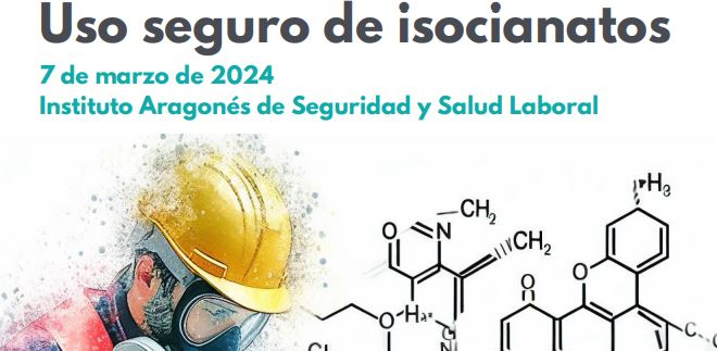 JORNADA TÉCNICA: USO SEGURO DE LOS ISOCIANATOS