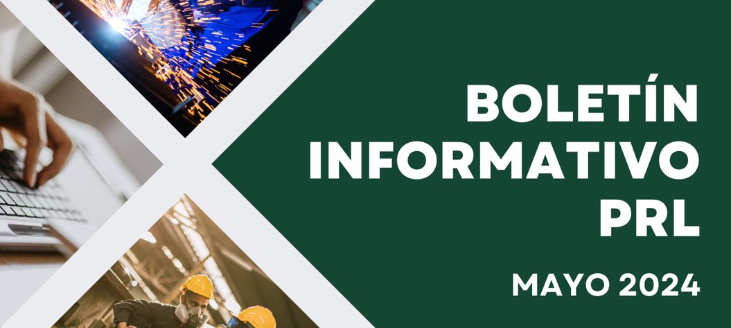 BOLETÍN INFORMATIVO PRL MAYO 2024 CEPYME ARAGÓN – GOBIERNO DE ARAGÓN